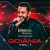 Breno Ferreira, Vol.1 (Ao Vivo Em Goiânia) - Single