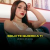 Jonze Oficial - Solo Te Quiero a Ti