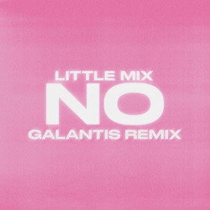 No (Galantis Remix) - Single