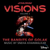 Star Wars: Visions Vol. 2 – The Bandits of Golak (Original Soundtrack) - EP artwork