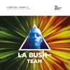 La Bush Team Sampler 1 / 2 - EP