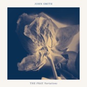 John Smith - The Fray