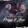 Porque Te Amo (En Vivo) - Single album lyrics, reviews, download