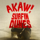 Akaw! - Surfin Dunes