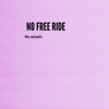 No Free Ride - Single