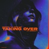 Taking Over - Single