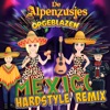 Mexico (Hardstyle Remix) - Single