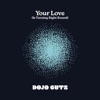Your Love (Is Turning Right Round) - Single