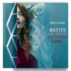 Wasted On Your Love - Single