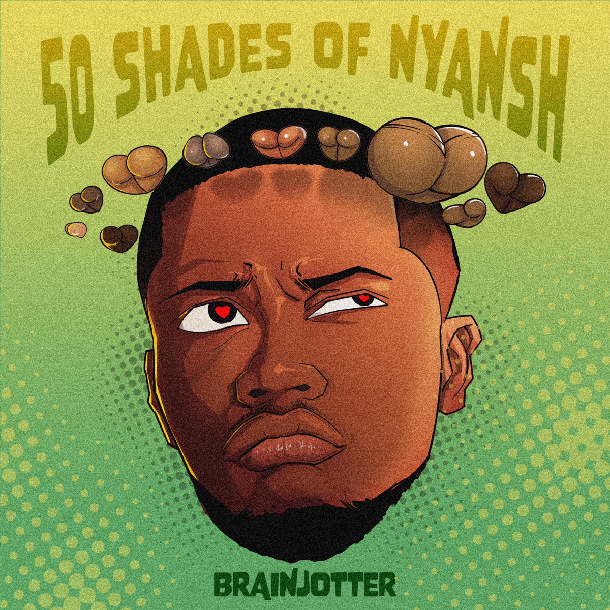 Brain Jotter - 50 Shades of Nyansh - Single