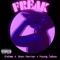 FREAK (feat. Shon Perrier & Young Taboo) - O'shae lyrics