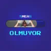 Stream & download Olmuyor - Single