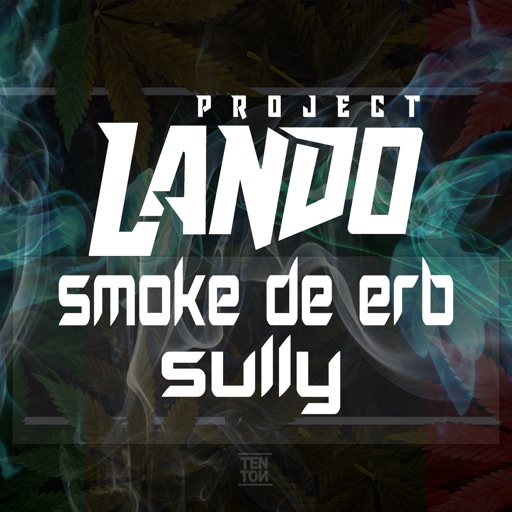 Smoke De Erb  Sully - Single by Project Lando