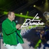 La Bomba - Single