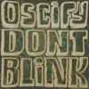 Don't Blink - Single album lyrics, reviews, download
