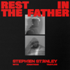 Rest In The Father - Stephen Stanley & Jonathan Traylor
