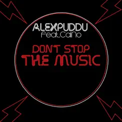 Dont'Stop the Music - Single by Alex Puddu album reviews, ratings, credits
