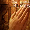 Blezz - Single album lyrics, reviews, download