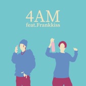 4AM (feat. Frankkiss) artwork