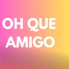 Oh Que Amigo - Single