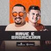 Rave e Bagaceira by Anderson & Vei da Pisadinha, Marquinhos Lima iTunes Track 1