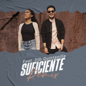 Suficiente (feat. Dib Quintanilla) [Remix] - Gabriel SZR