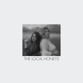 The Local Honeys - Last Mule in the Holler