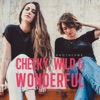 Cheeky Wild and Wonderful - Single