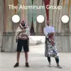 The Aluminum Group album lyrics, reviews, download