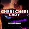 Cheri Cheri Lady (VietLouis Remix) artwork