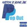 Pop Out (feat. Yung Jae) - Single album lyrics, reviews, download