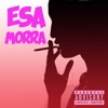 Esa Morra - Single