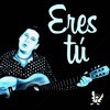 Eres Tu - Single