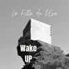 Wake Up - Single