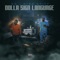 Dolla Sign Language (feat. King Spiff) - OG Baldhead lyrics