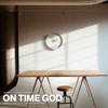 On Time God - Single, 2023