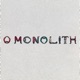 O MONOLITH cover art