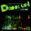 Stream & download Drink Up! - Single