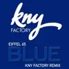 Blue Kny Factory Remix - Single album lyrics, reviews, download