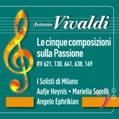 Vivaldi: Le cinque composizioni sulla Passione, RV 621, 130, 641, 638, 169 artwork