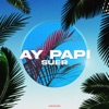 Ay Papi - Single