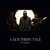 A Southern Tale - Single