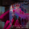 Driving Me Insane - Single