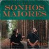 Sonhos Maiores (Live Session) - Single