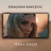 Idem Dalje - Single