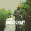 Chardonnay - Single (feat. Ndabo Zulu) - Single album lyrics, reviews, download