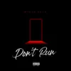 Don't Run - Single album lyrics, reviews, download