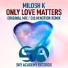 Only Love Matters - Single