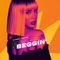 Beggin' - Dj Dark & Mentol lyrics