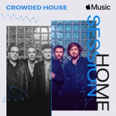 Crowded House - Under The Milky Way (Apple Music Home Session)
